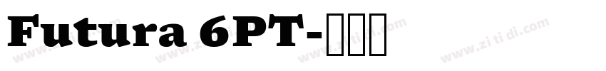 Futura 6PT字体转换